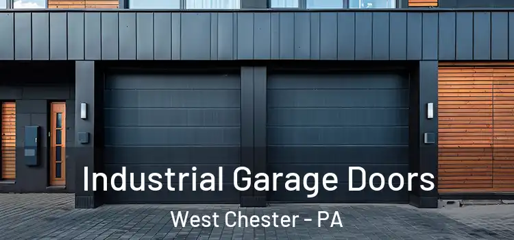  Industrial Garage Doors West Chester - PA