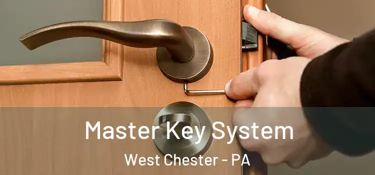 Master Key System West Chester - PA