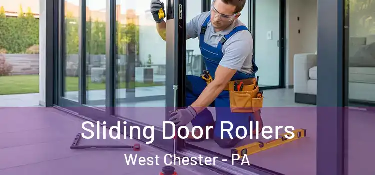  Sliding Door Rollers West Chester - PA